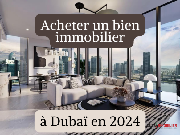 Couverture article Dubai 2 - Immobilier Dubai