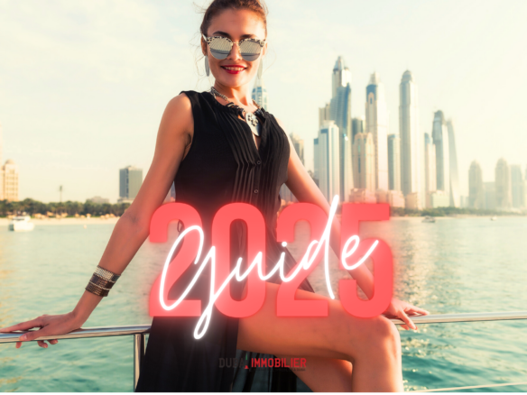 VIVRE À DUBAI : Tout Ce Qu'il Faut Savoir Avant de Partir (Mise à Jour 2025) 5 - Dubai Immobilier Couverture article Dubai 4 - Immobilier Dubai