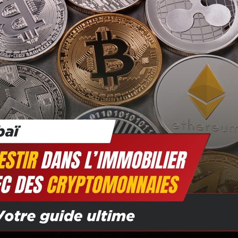 Investir dans l'Immobilier à Dubaï avec des Cryptomonnaies : Guide 2025 15 - Dubai Immobilier Investir dans l’Immobilier à Dubaï avec des Cryptomonnaies : Guide 2025