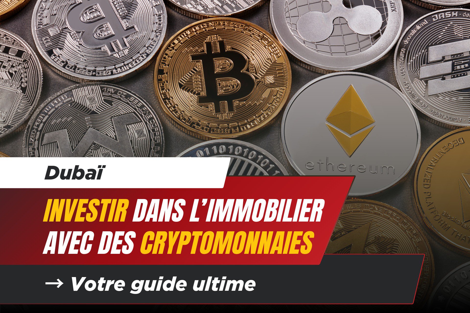 Investir dans l'Immobilier à Dubaï avec des Cryptomonnaies : Guide 2025 1 - Dubai Immobilier Investir dans l'Immobilier à Dubaï avec des Cryptomonnaies : Guide 2025 cover