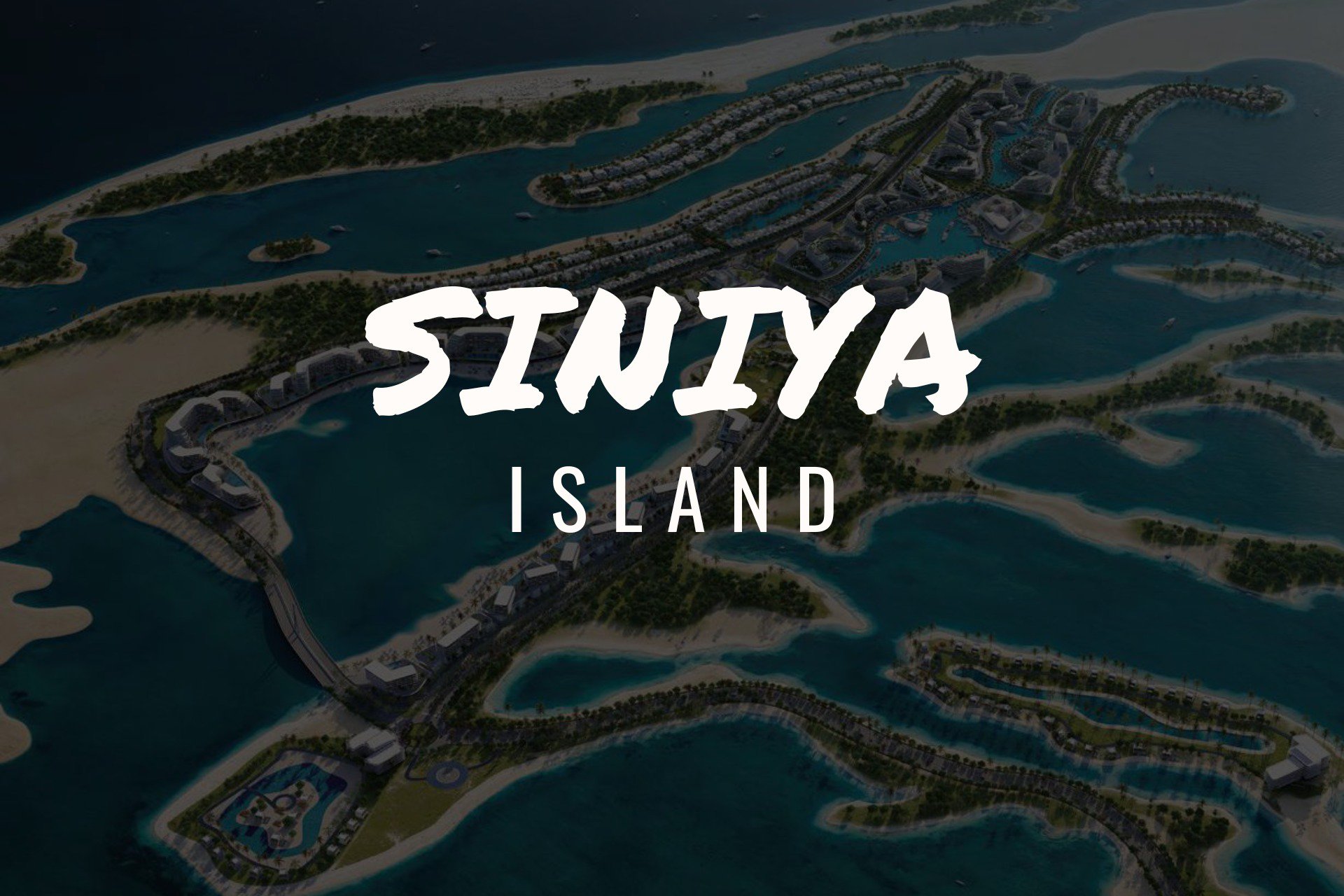 Découvrez Siniya Island : Une Nouvelle Destination de Luxe aux Émirats 16 - Dubai Immobilier Découvrez Siniya Island : Une Nouvelle Destination de Luxe aux Émirats cover