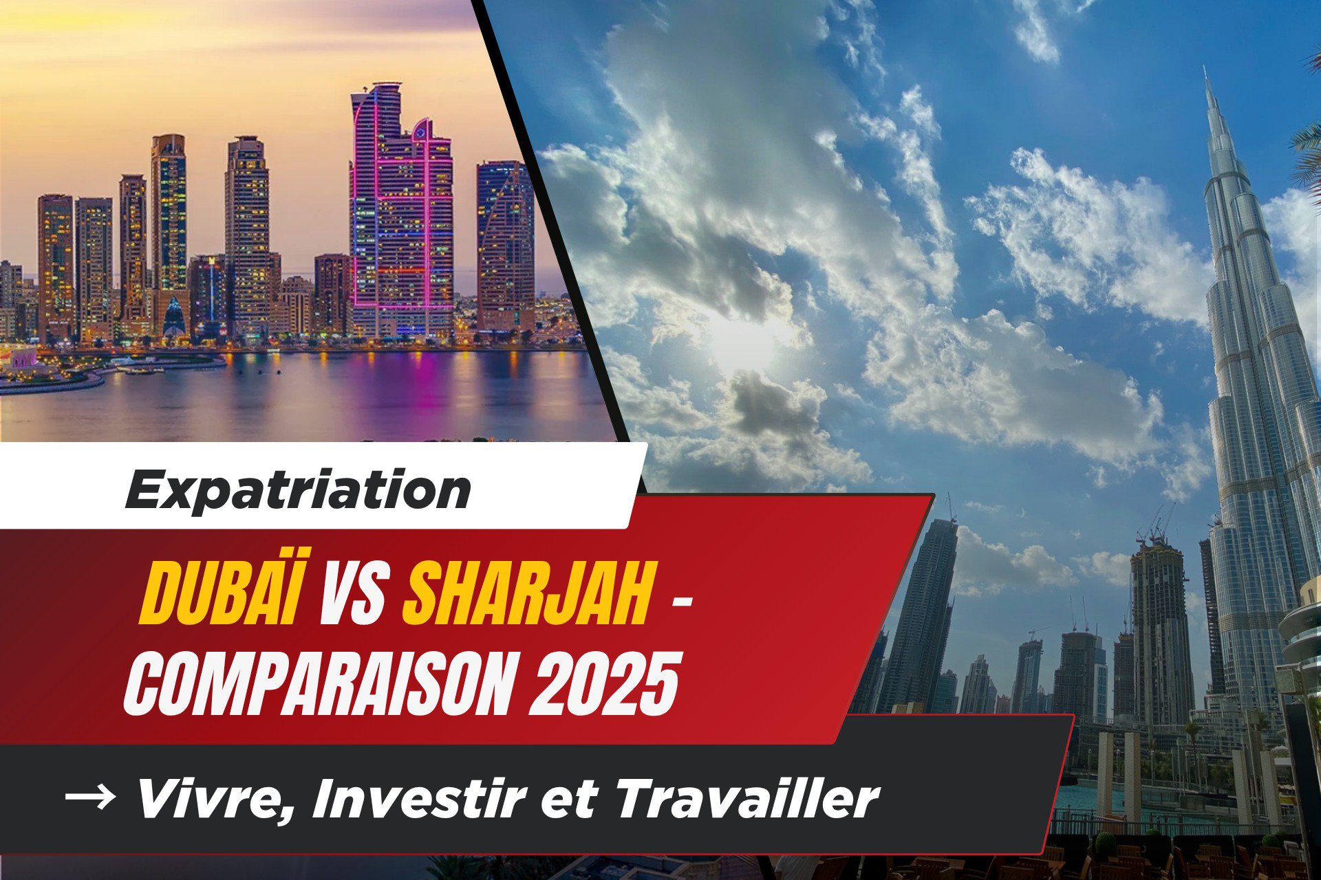 Dubaï ou Sharjah ? Comparaison Complète 2025 pour Vivre, Investir ou Travailler 1 - Dubai Immobilier Dubaï ou Sharjah ? Comparaison Complète 2025 pour Vivre, Investir ou Travailler cover
