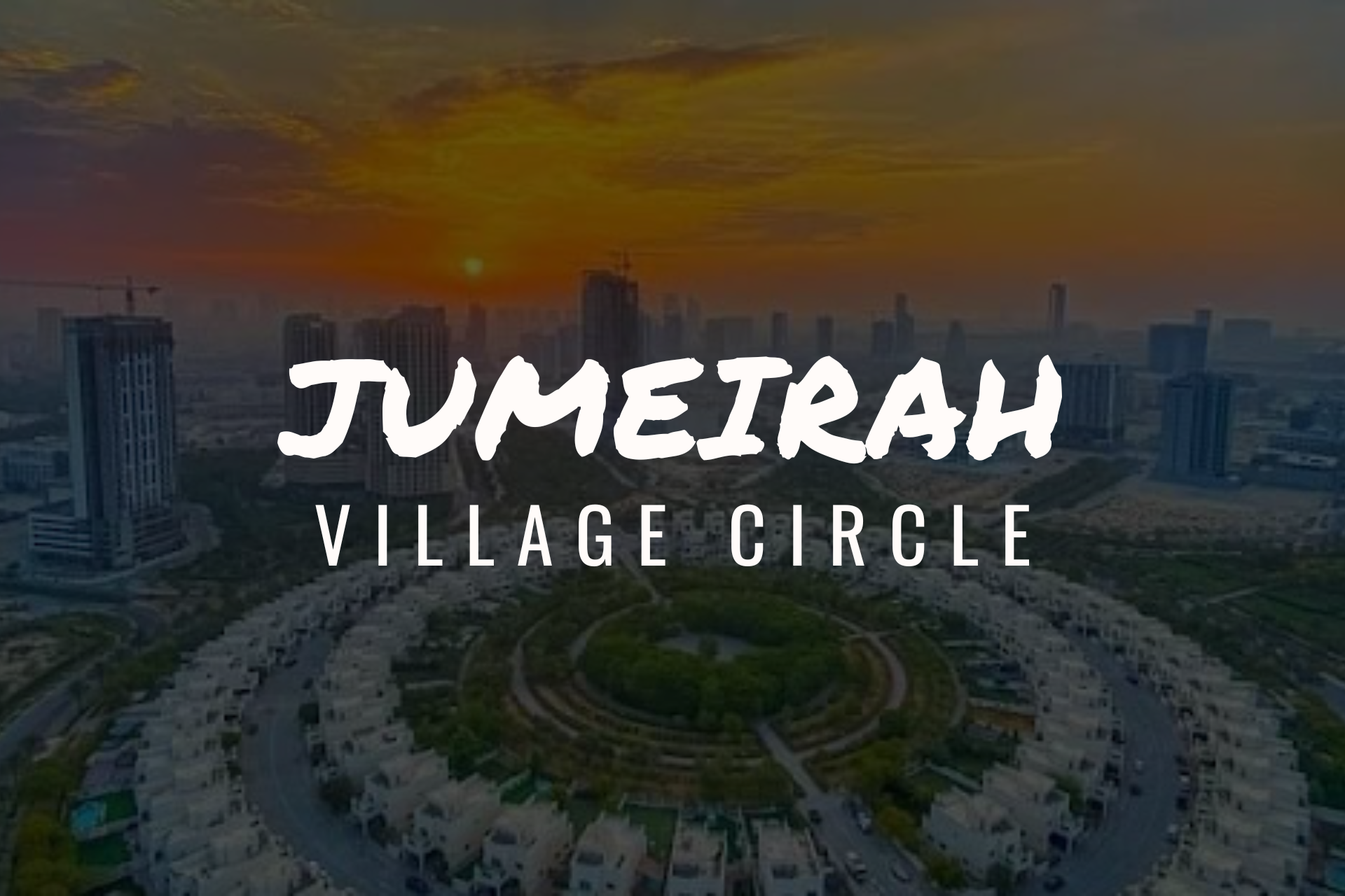 Jumeirah Village Circle : une Communauté Idéale pour les Familles à Dubaï 1 - Dubai Immobilier OLDCouverture article Dubai 3 - Immobilier Dubai