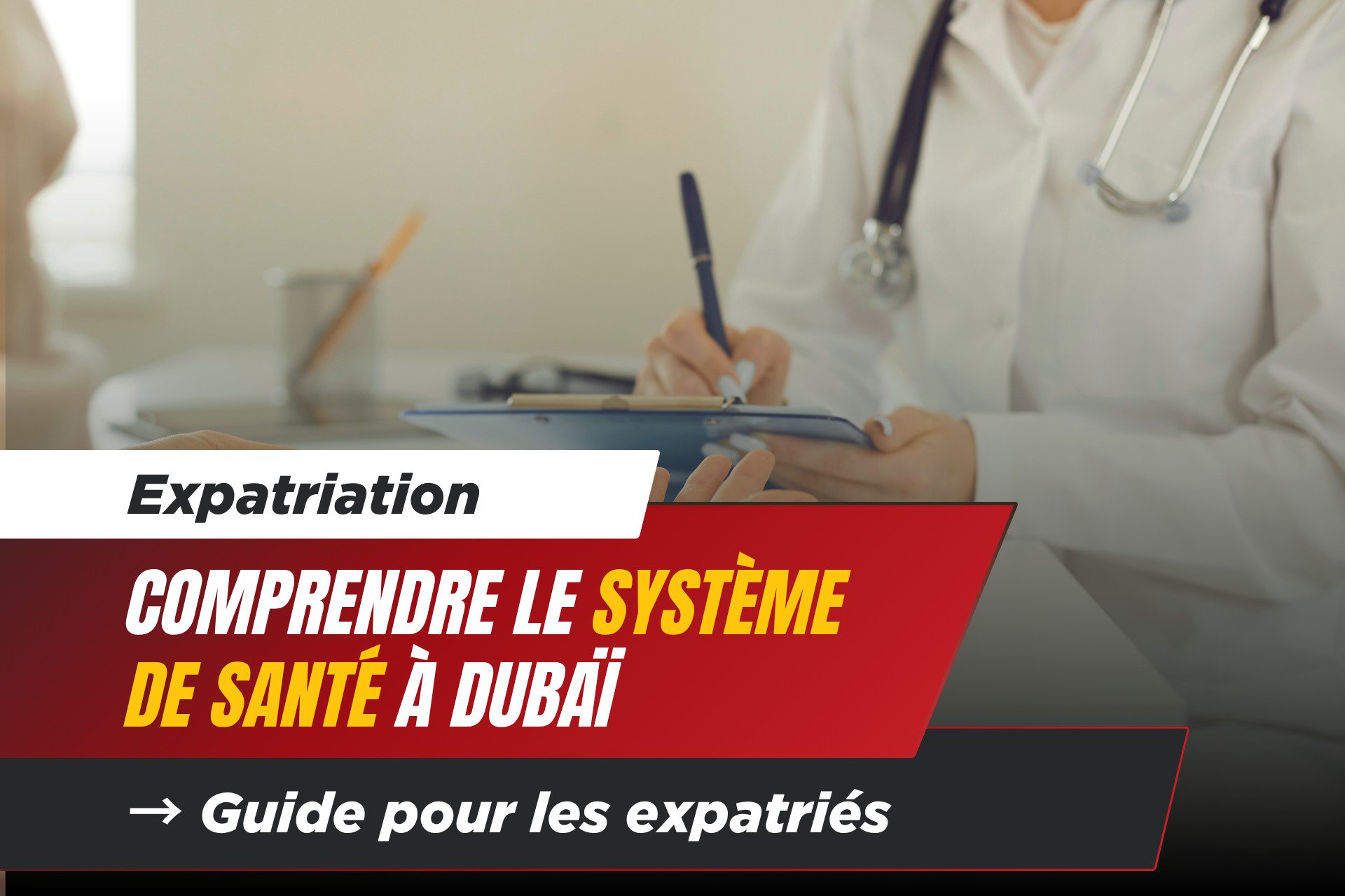 Guide sur le Système de Santé et les Coûts à Dubaï pour les Expatriés cover