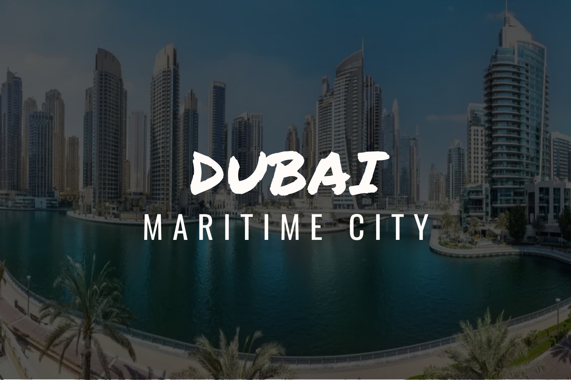 Dubai Maritime City : un Hub Maritime de Classe Mondiale Au Cœur de Dubaï cover